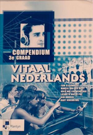 Vitaal Nederlands / Compendium 3de graad - Sleeuwaert Vitaal Nederlands / Compendium 3de graad - Sleeuwaert