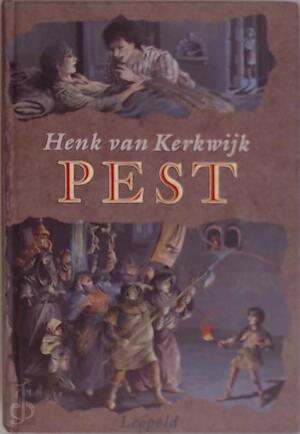 Pest - Henk van Kerkwijk