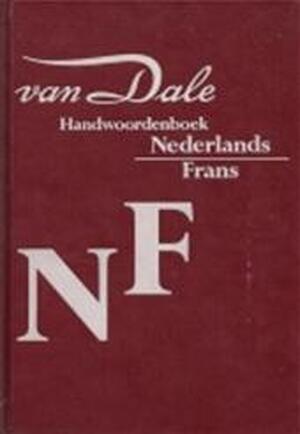 Van Dale handwoordenboek Nederlands-Frans - Paul Bogaards, A. G. M. Beerden