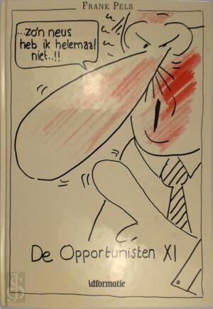 De opportunisten XI - F. Pels