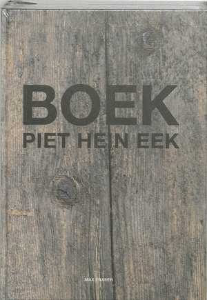Boek Piet Hein Eek - M. Fraser Boek Piet Hein Eek - M. Fraser