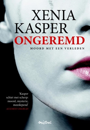 Ongeremd - Xenia Kasper Ongeremd - Xenia Kasper
