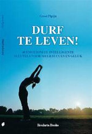 Durf te leven - G. Pipijn Durf te leven - G. Pipijn