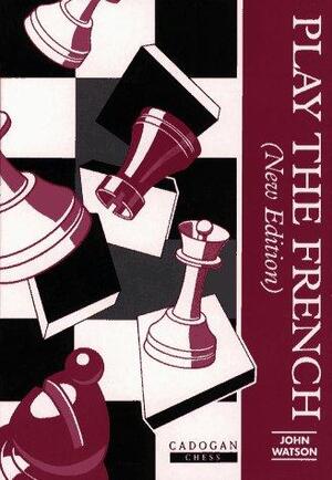 Play the French - John L. Watson Play the French - John L. Watson