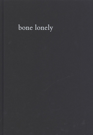 Paulo Nozolino – Bone lonely - Paulo Nozolino – Bone lonely -