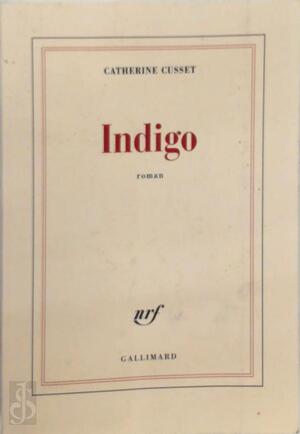 Indigo - Catherine Cusset