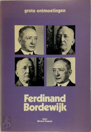 Ferdinand Bordewijk - Michel Dupuis Ferdinand Bordewijk - Michel Dupuis
