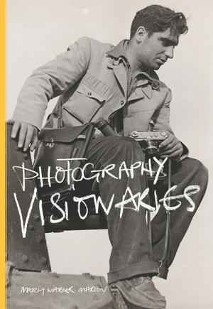 Photography visionaries - Mary Warner Marien Photography visionaries - Mary Warner Marien