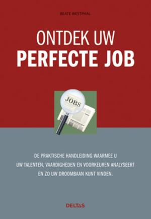 Ontdek uw perfecte job - Beate Westphal