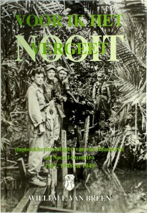 Voor ik het (nooit) vergeet - W.F. van Breen Voor ik het (nooit) vergeet - W.F. van Breen