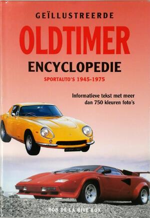 Geïllustreerde oldtimer encyclopedie / Sportauto's 1945-1975 - R. de La Rive Box