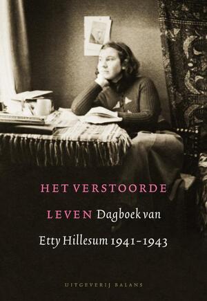 Dagboek van Etty Hillesum 1941-1943 - E. Hillesum Dagboek van Etty Hillesum 1941-1943 - E. Hillesum