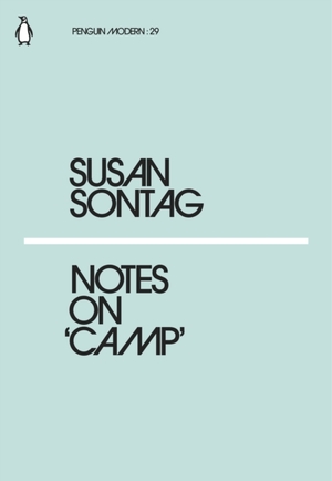 Notes on camp - Susan Sontag Notes on camp - Susan Sontag