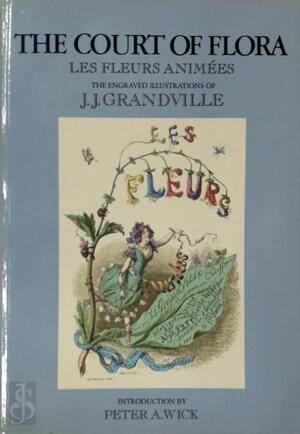 The Court of Flora - J. J. Grandville