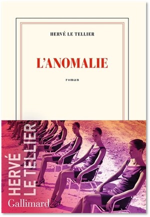 L'anomalie - Hervé Le Tellier L'anomalie - Hervé Le Tellier
