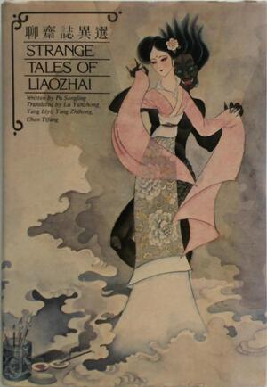Strange Tales of Liaozhai - Songling Pu