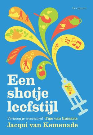 Een shotje leefstijl - Jacqui van Kemenade
