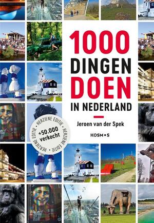 1000 dingen doen in Nederland - Jeroen van der Spek 1000 dingen doen in Nederland - Jeroen van der Spek