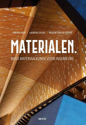 Materialen - Kim Ragaert, Laurens Delva, Willem van de Steene