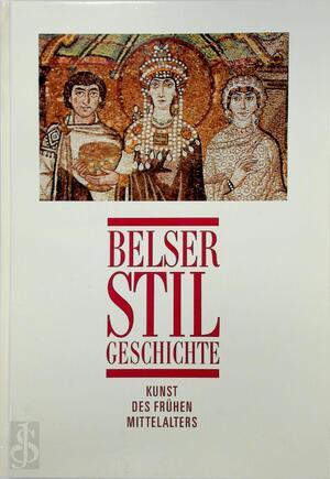 Kunst des Frühen Mittelalters - Irmgard Hutter, Hans Holländer