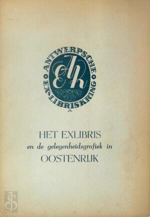 Het Exlibris en de gelegenheidsgrafiek in Oostenrijk - Antwerpsche Ex-Libriskring