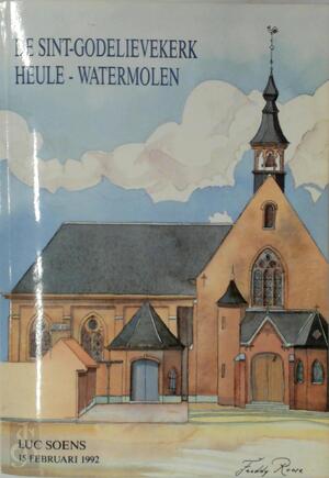 De Sint-Godelievekerk Heule-Watermolen - Luc Soens