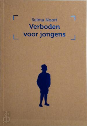 VERBODEN voor jongens - Selma Noort