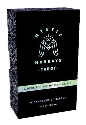 Mystic Mondays Tarot: A Deck for the Modern Mystic - Grace Duong