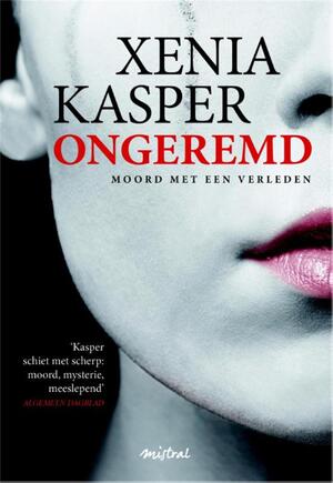 Ongeremd - Xenia Kasper Ongeremd - Xenia Kasper