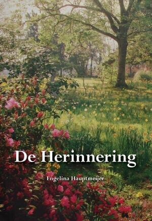 De herinnering - Engelina Hauptmeijer