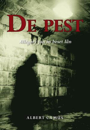 De pest - Albert Camus De pest - Albert Camus