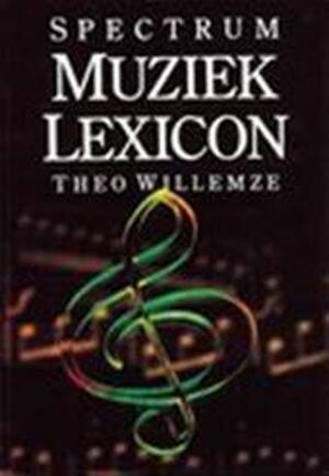 Muzieklexicon - Theo Willemze Muzieklexicon - Theo Willemze