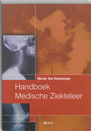 Handboek Medische Ziekteleer - W. Van Steenbergen