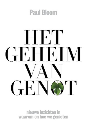 Het geheim van genot - Paul Bloom Het geheim van genot - Paul Bloom