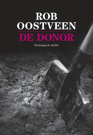 De Donor - Rob Oostveen De Donor - Rob Oostveen
