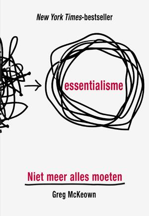 Essentialisme - Greg McKeown Essentialisme - Greg McKeown