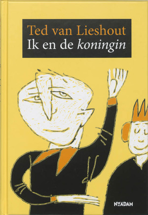 Ik en de koningin - T. van Lieshout