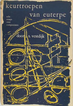 Keurtroepen van Euterpe - Simon Vestdijk Keurtroepen van Euterpe - Simon Vestdijk
