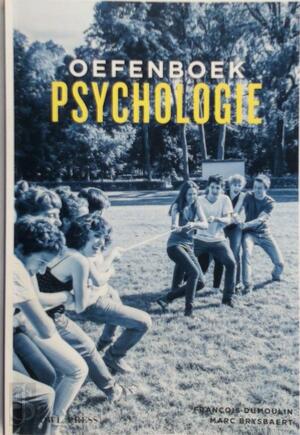 Oefenboek psychologie - Francois Dumoulin Oefenboek psychologie - Francois Dumoulin