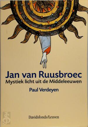 Jan van Ruusbroec - Paul Verdeyen Jan van Ruusbroec - Paul Verdeyen