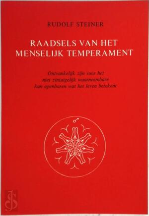 Raadsels van het menselijk temperament - Rudolf Steiner, Christof Wichert, Curt Englert-Faye Raadsels van het menselijk temperament - Rudolf Steiner, Christof Wichert, Curt Englert-Faye