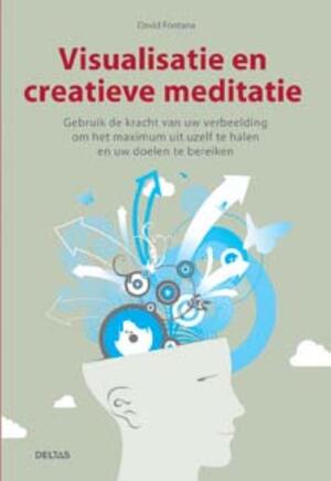 Visualisatie en creative meditatie - David Fontana