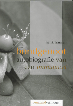 Bondgenoot, autobiografie van een immuuncel - Henk Fransen Bondgenoot, autobiografie van een immuuncel - Henk Fransen