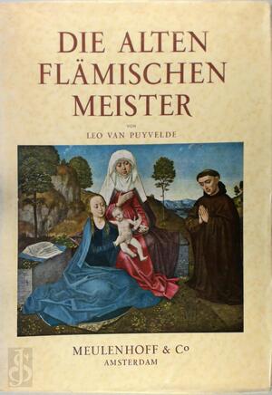 Die Alten Flämischen Meister - Leo van Puyvelde