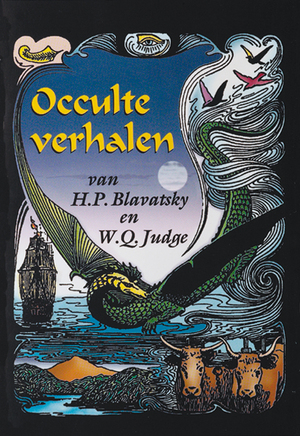Occulte verhalen - H.P. Blavatsky, W.Q. Judge
