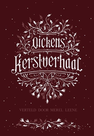 Dickens' Kerstverhaal - Charles Dickens Dickens' Kerstverhaal - Charles Dickens