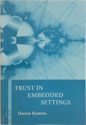 Trust in Embedded Settings - D. Barrera