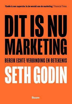 Dit is nu marketing - Seth Godin