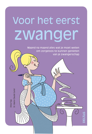Voor het eerst zwanger - Olivia Toja, Marie Claude Guiral
