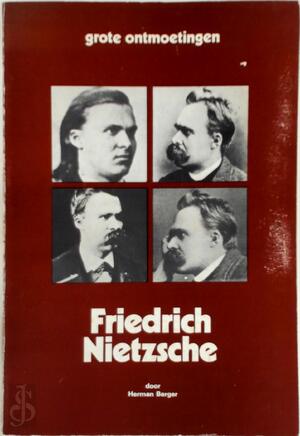 Friedrich Nietzsche - Herman Berger Friedrich Nietzsche - Herman Berger